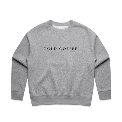Women's Relaxed Crew | COLD COFFEE LABEL